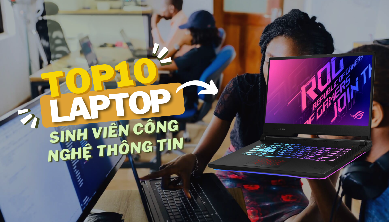 BẬT MÍ Top 10 Laptop Cho Sinh Viên Công Nghệ Thông Tin CẤU HÌNH MẠNH, HIỆU NĂNG CAO Đỉnh Nhất 2024 2