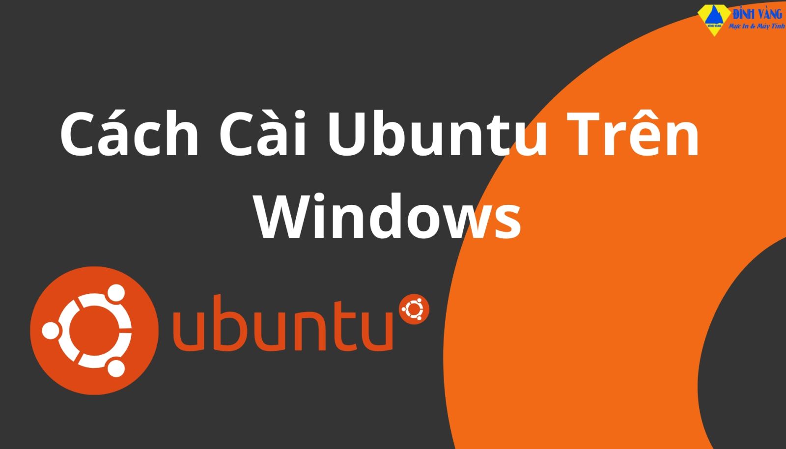 Cách Cài Ubuntu Trên Windows 10 Và 11 Chạy Song Song Đơn Giản