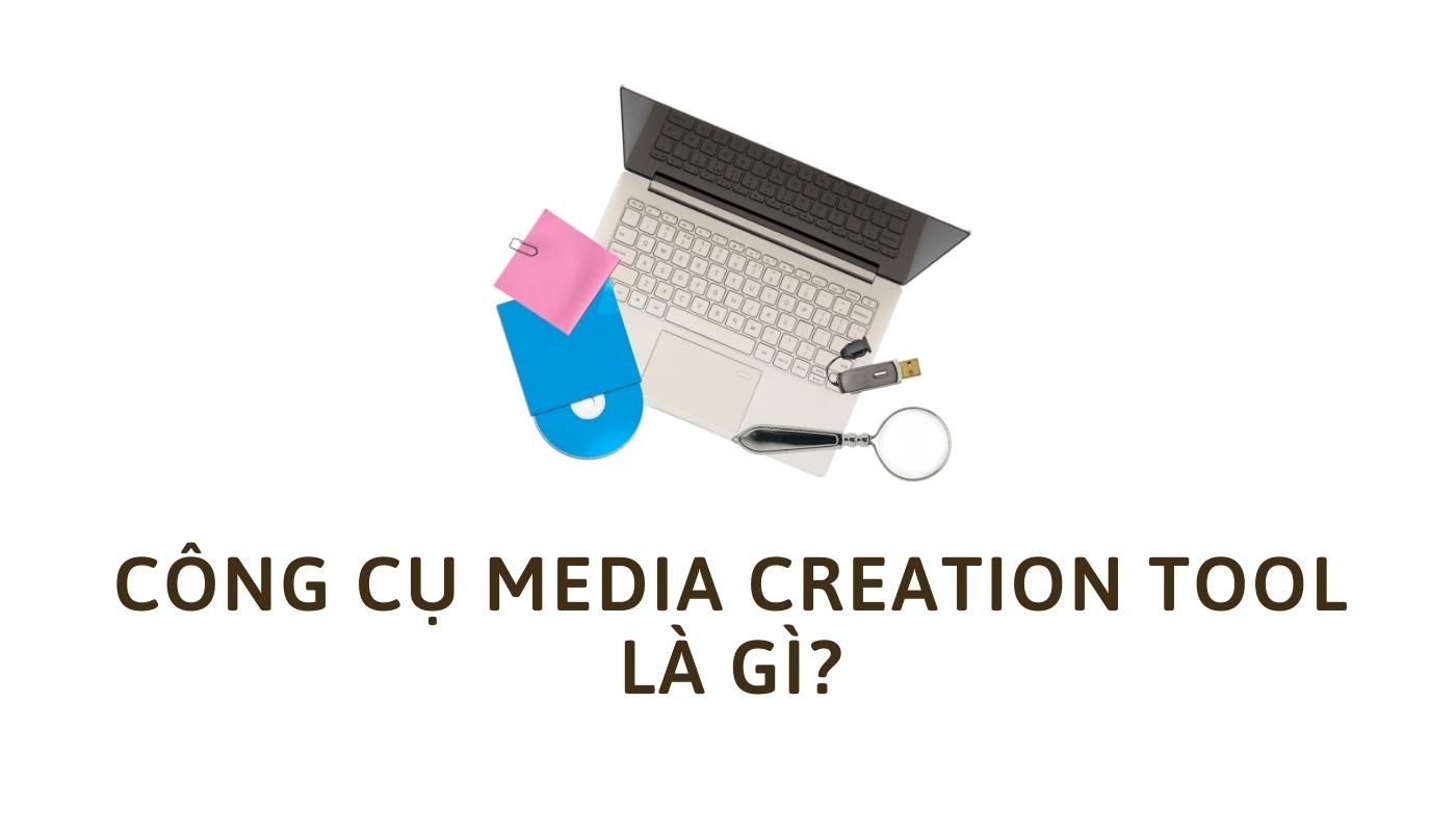 Cách cài win 10 bằng Media Creation Tool Dễ Dàng Nhất 2023