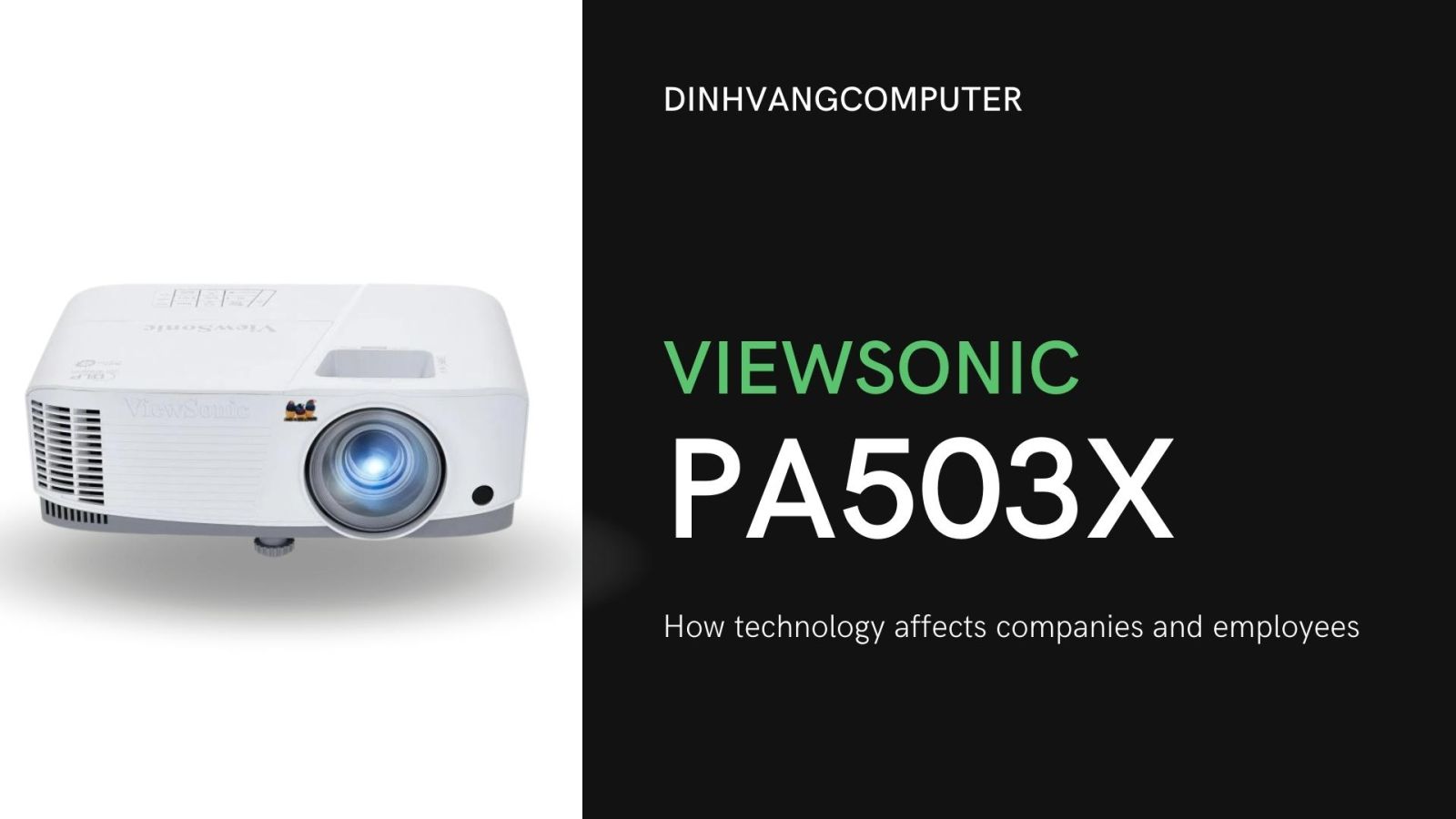 Máy chiếu VIEWSONIC PA503X